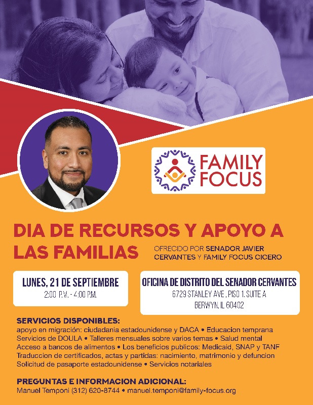 Dia de recursos y apoyo a las families ofrecido por Senador Estatal Javier Cervantes y Family Focus Cicero